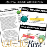 Friendship Group Counseling: Friendship Activities for Boundaries and Respect