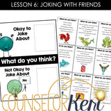 Friendship Group Counseling: Friendship Activities for Boundaries and Respect