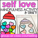 Valentine's Day Self Love Mindfulness Activity Valentines Day Craft