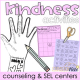 Kindness SEL Centers: Kindness Counseling Activities for Classroom Counseling & Kindness Bulletin Board