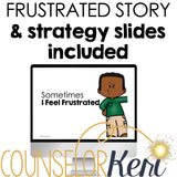 I Feel Frustrated Counseling Activity: Frustration Lesson for Kindergarten