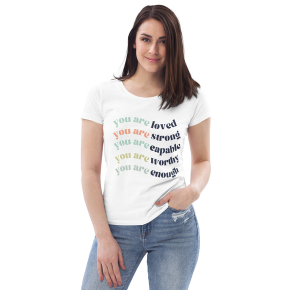 You Are… Women's fitted eco tee