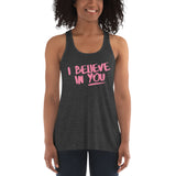 I Believe In You Women's Flowy Racerback Tank