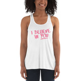 I Believe In You Women's Flowy Racerback Tank