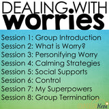 Worry Group Counseling Curriculum: Managing Worries Activities