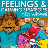 Calm Corner Clip Card: Identify Feelings & Choose Calming Strategies