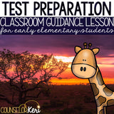Test Prep Classroom Guidance Lesson for Elementary School Counseling