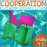 Cooperation and Teamwork School Counseling Classroom Guidance Lesson