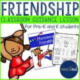 Friendship Classroom Guidance Lesson for Pre-K and Kindergarten Counseling