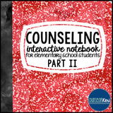 Elementary School Counseling Interactive Notebook Part II Social Emotional INB