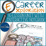 Career Exploration Unit with Interactive Notebook for Career Education