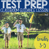 Test Prep Classroom Guidance Lesson for Elementary School Counseling