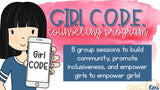 Girl CODE Group Counseling Program for Positive Girl Relationships