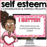 Self Esteem Activity: Conversation and Writing Prompts for Distance Learning
