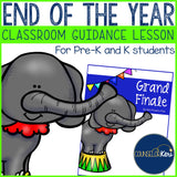End of the Year Classroom Guidance Lesson for Pre-K and Kindergarten Counseling