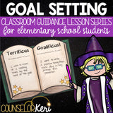 Goal Setting Classroom Guidance Lesson for Elementary School Counseling