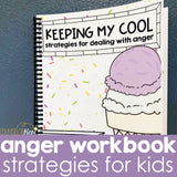 Anger Workbook for Kids: Keeping My Cool with Anger Management Strategies