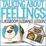 Feelings Activity: Talking About Feelings Classroom Guidance Lesson