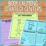 Body Calming Strategies Centers: Coping Skills Classroom Guidance Lessons