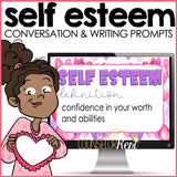 Self Esteem Activity: Conversation and Writing Prompts for Distance Learning