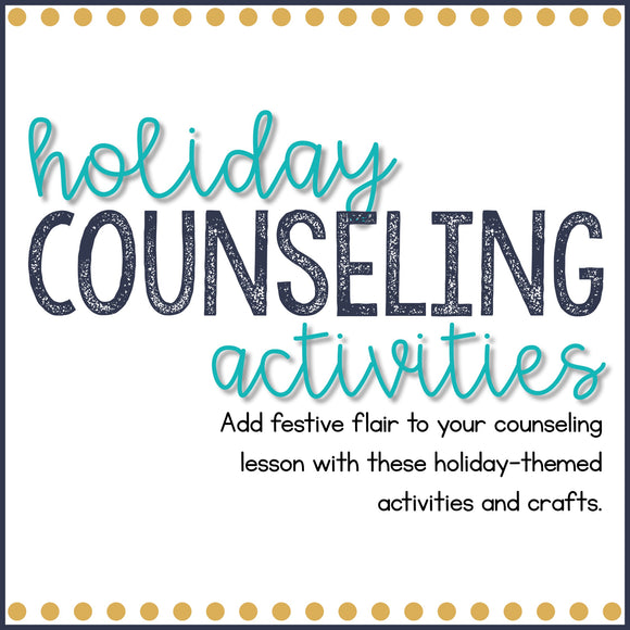 Holiday School Counseling Resources