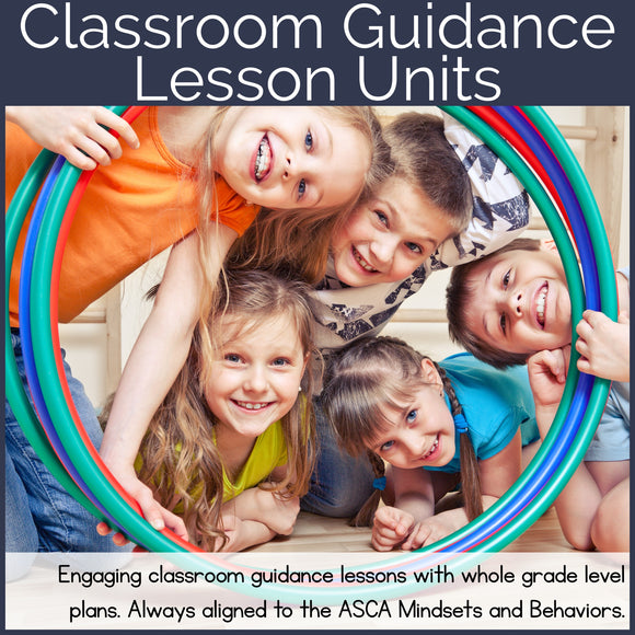 Classroom Guidance Lesson Bundled Units