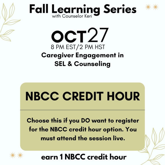 Fall Learning Series 2025: Caregiver Engagement in SEL & Counseling Webinar PD