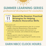 Summer Learning Series 2026: Beyond the Session: Practical Strategies for Helping Students Generalize Skills with NBCC Hours