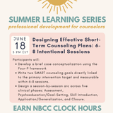 Summer Learning Series 2026: Designing Effective Short-Term Counseling Plans: 6–8 Intentional Sessions with NBCC Hours