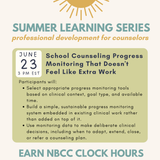 Summer Learning Series 2026: School Counseling Progress Monitoring That Doesn't  Feel Like Extra Work with NBCC Hours