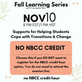 Fall Learning Series 2025: Supports for Helping Students Cope with Transitions & Change Webinar PD