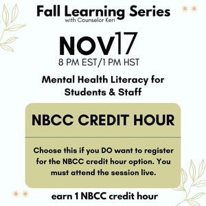 Fall Learning Series 2025: Mental Health Literacy for Students & Staff Webinar PD