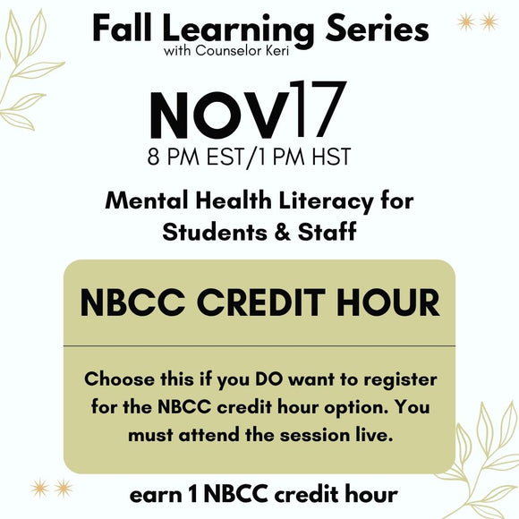 Fall Learning Series 2025: Mental Health Literacy for Students & Staff Webinar PD