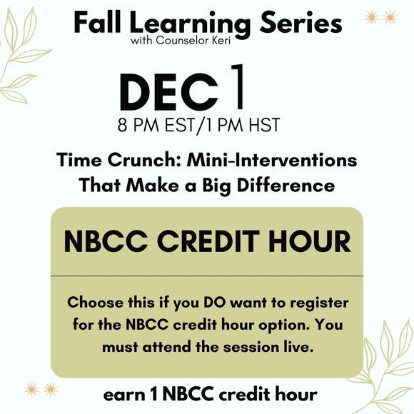 Fall Learning Series 2025: Time Crunch: Mini-Interventions That Make a Big Difference Webinar PD