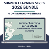 Summer Learning Series 2026: Bundled Sessions without NBCC Clock Hours
