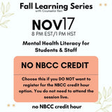 Fall Learning Series 2025: Mental Health Literacy for Students & Staff Webinar PD