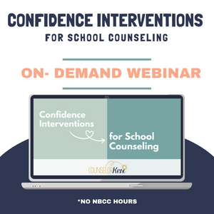 Fall Learning Series Webinar: Confidence Interventions for School Counseling