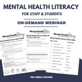 Mental Health Literacy for Students & Staff On Demand Webinar PD - Fall Learning Series 2025