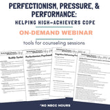 Perfectionism, Pressure, & Performance: Helping High-Achievers Cope On-Demand Webinar: 2025 Summer Learning Series No NBCC Hours