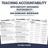 Reframing Responsibility: Teaching Accountability with Empathy Webinar PD - Fall Learning Series 2025