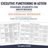 Executive Functioning in Action: Coaching Students for Independence On-Demand Webinar: 2025 Summer Learning Series No NBCC Hours