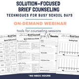 Solution-Focused Brief Counseling Techniques for Busy School Days On-Demand Webinar: 2025 Summer Learning Series No NBCC Hours