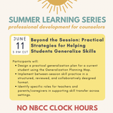 Summer Learning Series 2026: Beyond the Session: Practical Strategies for Helping Students Generalize Skills without NBCC Hours