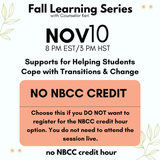 Fall Learning Series 2025: Supports for Helping Students Cope with Transitions & Change Webinar PD