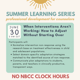 Summer Learning Series 2026: When Interventions Aren't Working: How to Adjust Without Starting Over without NBCC Hours