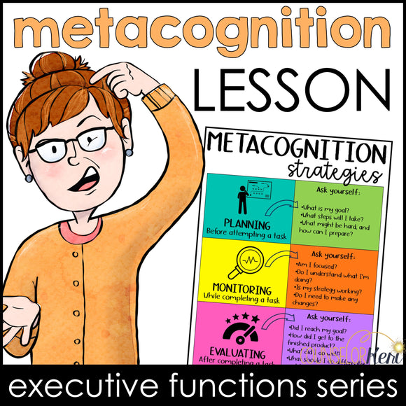 Metacognition Lesson: Executive Functioning Classroom Counseling Lesson