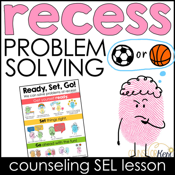 Recess Problem Solving Counseling Lesson: Recess SEL Activity
