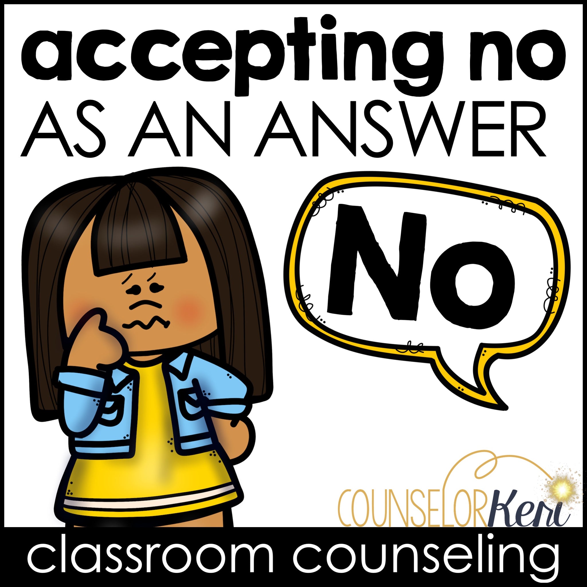 Accepting No Counseling Activity - Responding to No Lesson Kindergarte ...
