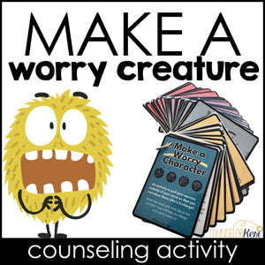 Externalizing Worry: Create a Worry Character Discussion Prompts and Cards for Counseling