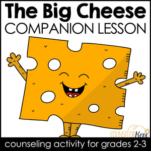 The Big Cheese Companion Lesson: Humility and Sportsmanship Counseling Lesson